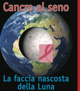 Rivista LILT n. 95: Cancro al seno La faccia nascosta della luna