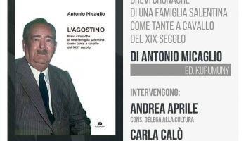 10/09 Martano: L’Agostino – brevi cronache di una famiglia salentina