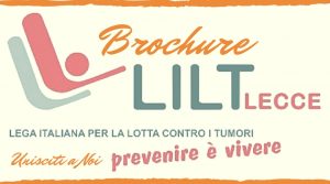 Nasce la Brochure Istituzionale LILT Lecce