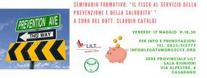 CASARANO VENERDI’ 17 – SEMINARIO FORMATIVO: “IL FISCO AL SERVIZIO DELLA PREVENZIONE E DELLA SALUBRITA’ ”