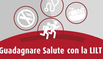 Guadagnare Salute con la Lilt