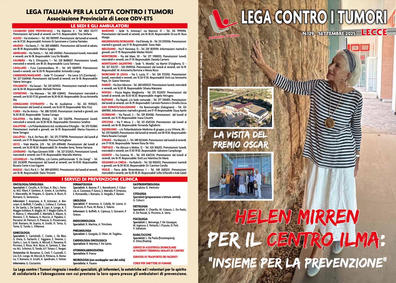LA VISITA DI HELEN MIRREN AL CENTRO ILMA: “INSIEME PER LA PREVENZIONE”. IN COPERTINA SUL N.129 DELLA RIVISTA LILT LECCE